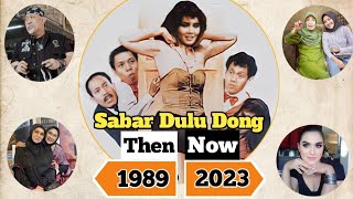 Sabar Dulu Dong (1989) | Pemeran Dulu dan Sekarang 2023