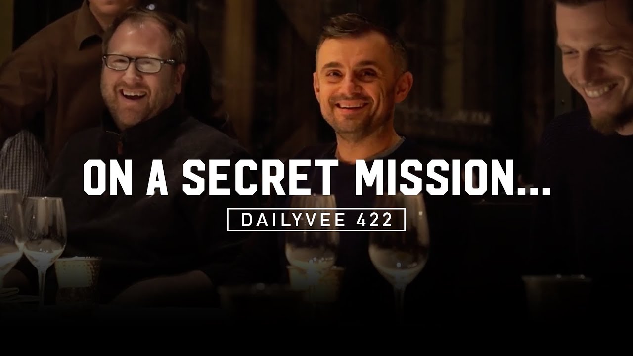 Secret Missions in Wine Country | DailyVee 422