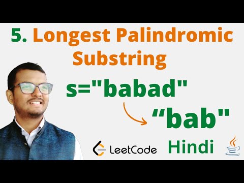 5. Longest Palindromic Substring|| Java || Leetcode || Hindi