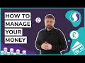 How to Manage Your Money