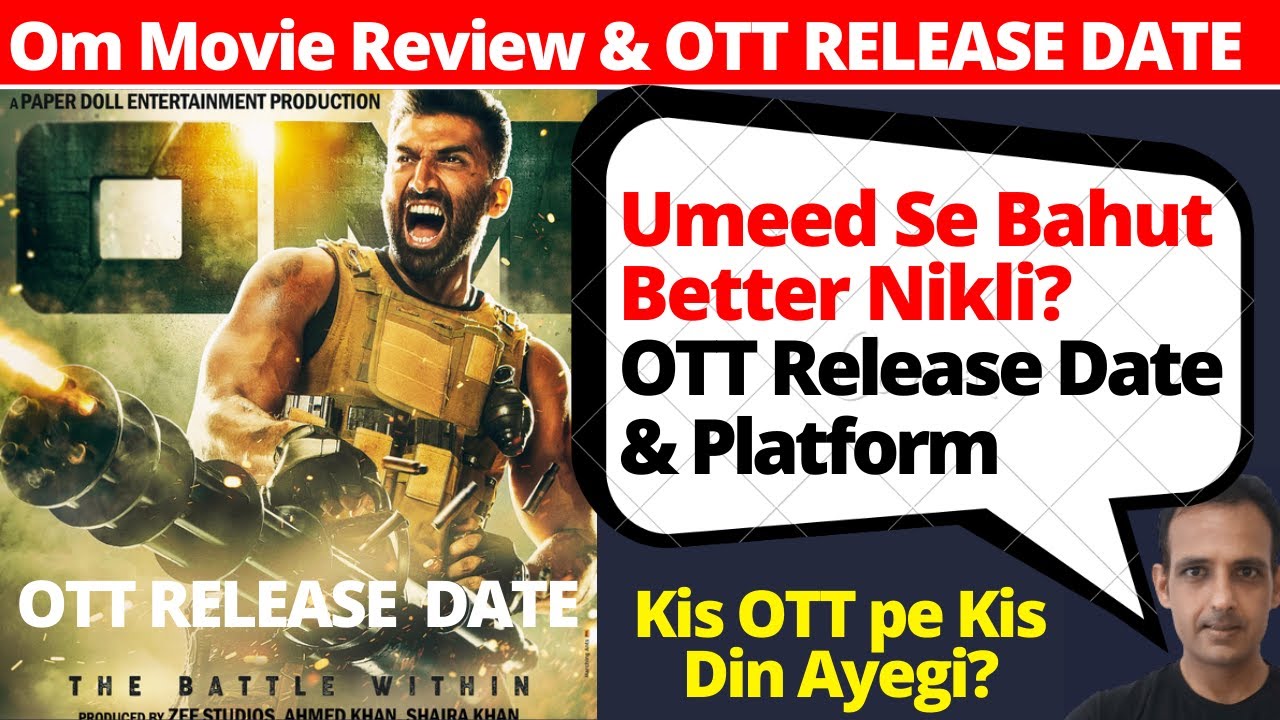Om Movie Review I OTT Release Date I Om The Battle Within Movie Review I Om Movie Public Reaction