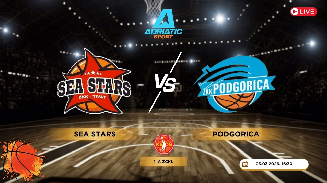 1. A ŽCKL | Sea Stars vs Podgorica | LIVE
