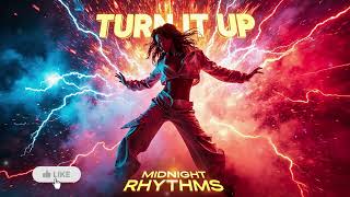 TURN IT UP 🔊 | Explosive Latin Dance Music | MIDNIGHT RHYTHMS