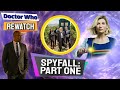 Interesting Facts About 'Spyfall: Part One'! - Doctor Who Rewatch: Episode 156