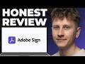 Adobe Sign for E Signature Honest Review - Watch Before Using