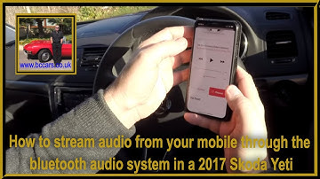 How to stream audio from your mobile through the bluetooth audio system in a 2017 Skoda Yeti