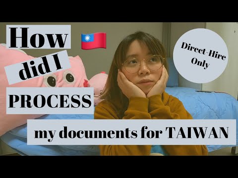 VLOG #2: [DIRECT-HIRE] HOW TO PROCESS YOUR DOCUMENTS TO WORK IN TAIWAN STEP BY STEP🇹🇼