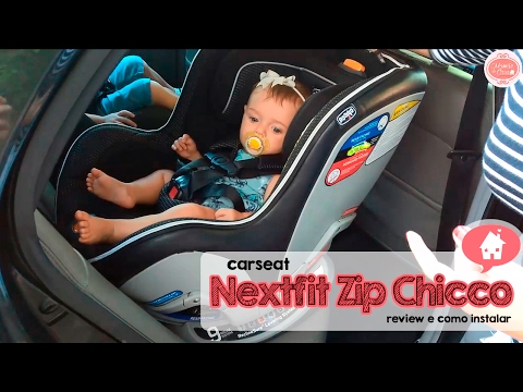 SERÁ QUE VALE? Fiz o teste do Carseat Nextfit Zip da Chicco. Veja o resultado!