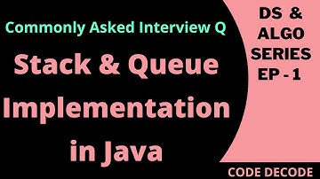 Stack and Queue Implementation in Java | Java Interview Question and Answers | DS & Algo series EP-1