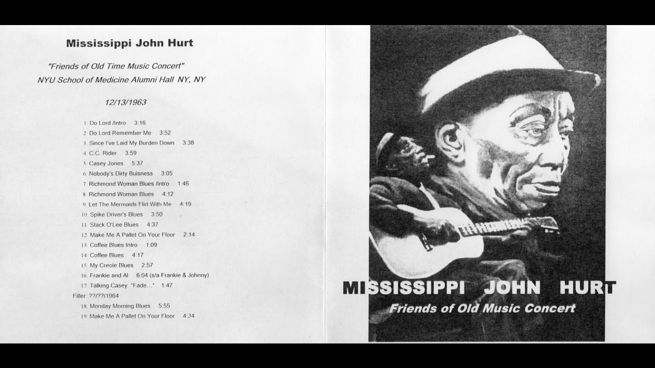 Mississippi John Hurt - Live at New York University (Full album