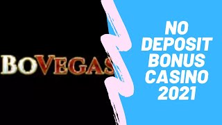 No Deposit Bonus Casino 2021 BoVegas Casino