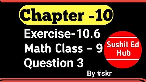Ex-10.6 Q-3 |Circles |chapter 10 | NCERT |Math Class 9 #skr #sushilhub #sushiledhub #ncertmathclass9
