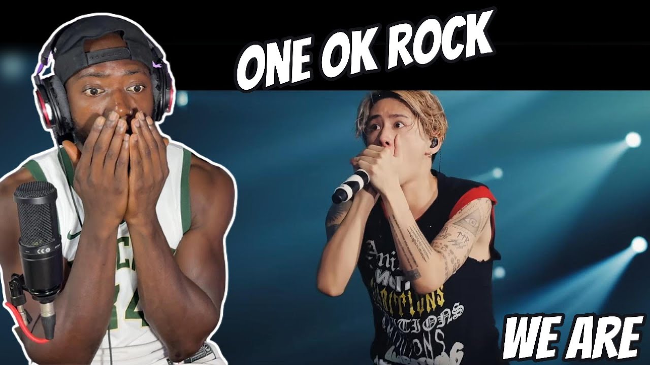 ONE OK ROCK - WE ARE LIVE REACTION