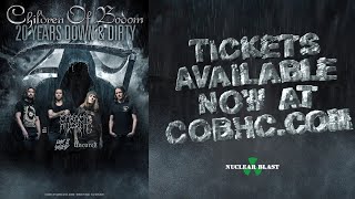 CHILDREN OF BODOM - "20 Years Down and Dirty North American Tour 2017" (OFFICIAL TOUR TRAILER) CHILDREN OF BODOM - "20 Years Down and Dirty North American Tour 2017" (OFFICIAL TOUR TRAILER)