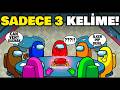 SADECE 3 KELİME KONUŞABİLİYORUZ! EKİPLE AMONG US 3 KELİME CHALLENGE | Eksto İlker