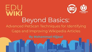 Beyond Basics: Advanced PetScan Techniques for Identifying Gaps and Improving Wikipedia Articles