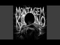 MONTAGEM KIKINO SUPER SLOWED REVERB 