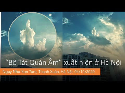 Video Hiện tượng lạ | Mây hình Bồ Tát Quán Thế Âm xuất hiện... - youtube