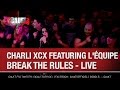 Charli XCX ft l'équipe - Break The Rules - Live - C’Cauet sur NRJ