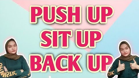 CARA PUSH UP, SIT UP, DAN BACK UP!!  Meningkatkan kekuatan dan Massa Otot #pushup #Situp #backup