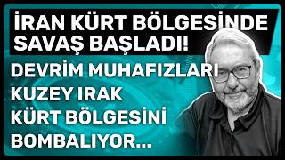 İRAN KÜRT BÖLGESİNDE SAVAŞ BAŞLADI! DEVRİM MUHAFIZLARI KUZEY IRAK KÜRT BÖLGESİNİ BOMBALIYOR...