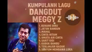 🎵 Meggy Z Full Album – Lagu Dangdut Legendaris Sepanjang Masa