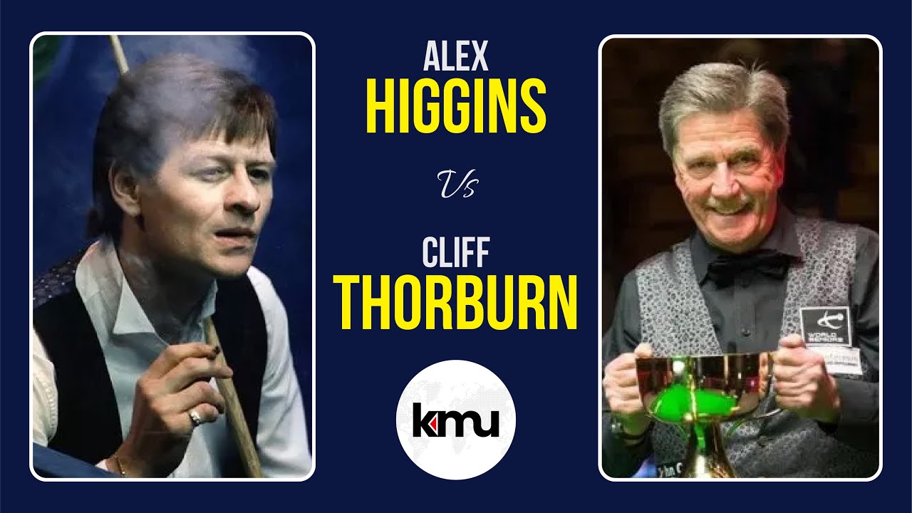 The Best of Snooker: Alex Higgins vs Cliff Thorburn