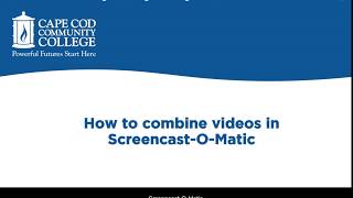 Combining videos in Screencast-O-Matic