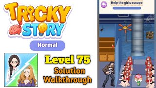 Tricky Story : Normal Level 75 Help the girls escape Solution Walkthrough