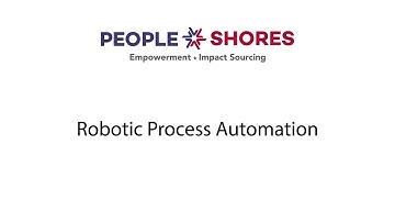 Case Study: Robotic Process Automation | PeopleShores