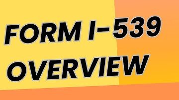 I-539 | Overview