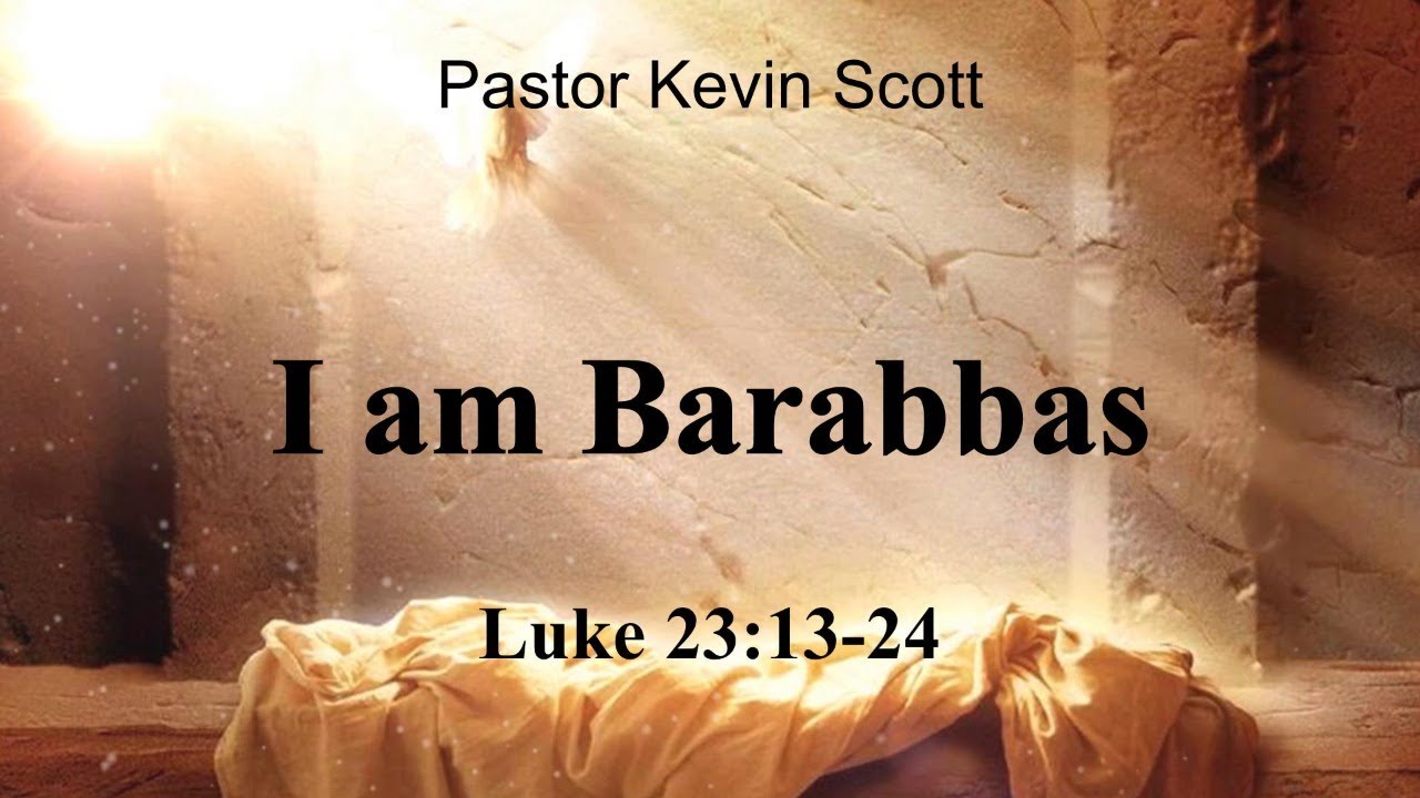 I Am Barabbas YouTube