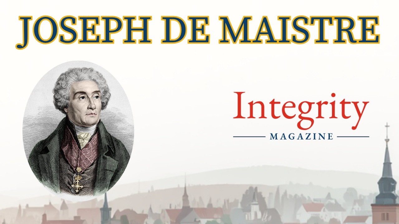 Catholic History: Joseph de Maistre, Opponent Of The French Revolution