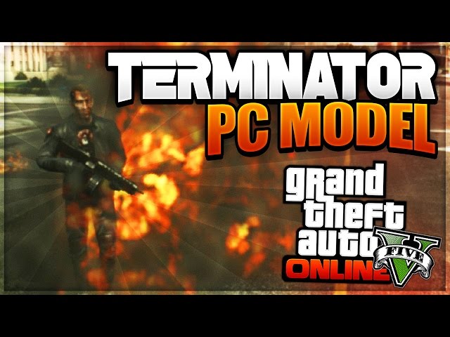 GTA 5 PC Mods - NEW Terminator Skin Mod Showcase! GTA 5 Model Mods! (GTA V  PC) 