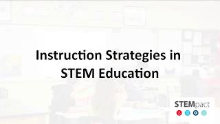STEM Classroom Instruction