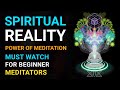 A must watch spiritual reality power meditation in english