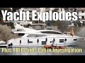 Yachts Explosion Caught on Camera | BALTIMORE: FBI Boards MV Dali | SY News Ep320