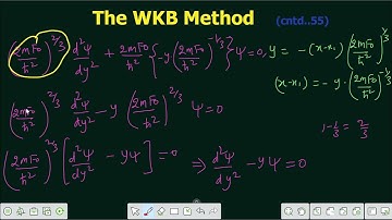 Lecture 21 | WKB Method: Connection Formula without Rigid Walls | Part (B)