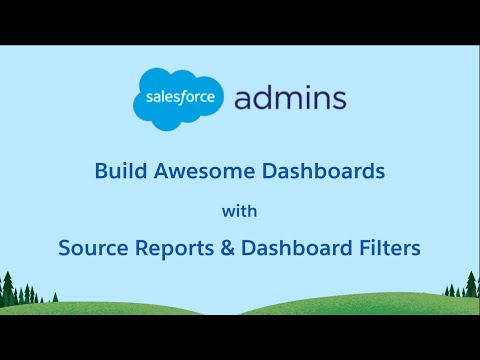 Build Awesome Dashboards with Master Source Reports & Dashboard Filters