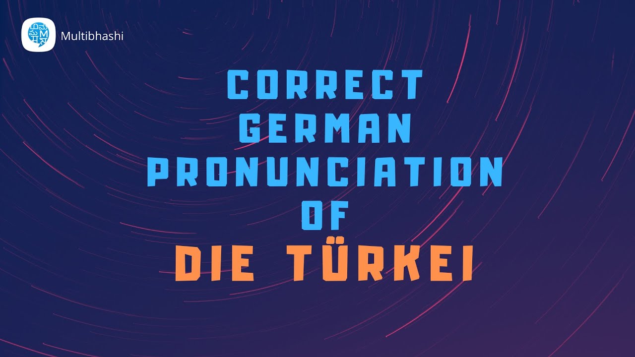 How to pronounce 'die Türkei' (Turkey) in German? German