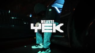 Melfete - Yek Official Music Video