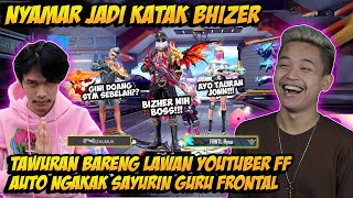 NYAMAR JADI KATAK BHIZER TANTANGIN GURU FRONTAL TAWURAN BARENG YUTUBER FF AUTO NGAKAK - FREE FIRE