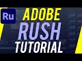 How to use adobe premiere rush  complete editing tutorial