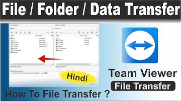 teamviewer file transfer,how to transfer file with teamviewer,Teamviewer se file transfer kaise kare