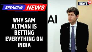 "No Country Matches India's Energy": Sam Altman's Viral Speech at AI Summit 2026 | News18
