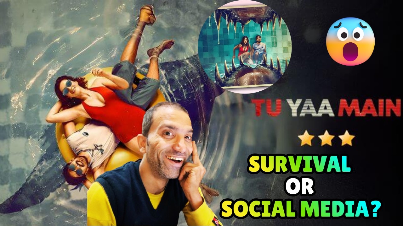 Tu Yaa Main Movie Review : DON'T WATCH Tu Yaa Main Until You See This! Sashi Sethi I