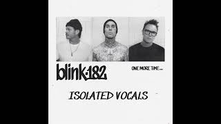 Download Lagu blink-182  -  NO FUN(Isolated Vocals) MP3