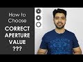 How to Choose CORRECT APERTURE VALUE? (Hindi)