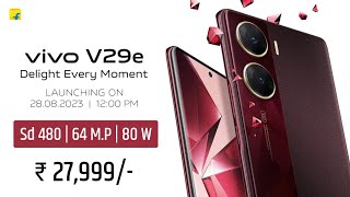 Vivo V29e 5G Launch Date In India | Vivo V29e 5G India Price, Specifications, Processor, Camera