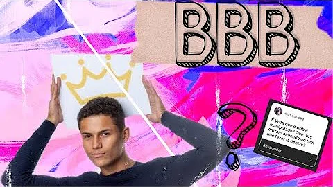 Quais são as etapas para entrar no BBB?